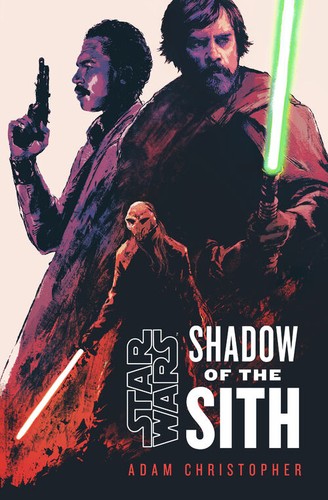 Adam Christopher: Shadow of the Sith (Hardcover, 2022, Random House Publishing Group)