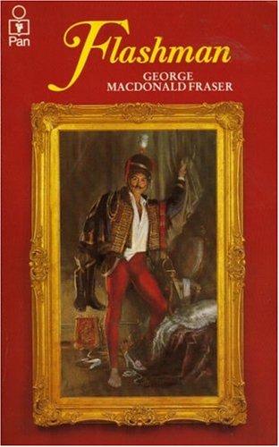 George MacDonald Fraser: Flashman (1970, Pan Books)