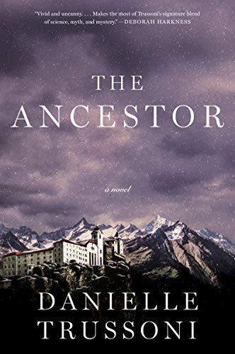 Danielle Trussoni: The Ancestor (Paperback, 2021, CUSTOM HOUSE, Custom House)