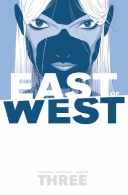 Jonathan Hickman: East of West, Vol. 3 (Paperback, 2014, Image Comics)