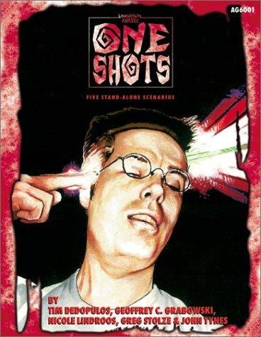 John Tynes: One Shots (Unknown Armies) (Paperback, 1999, Atlas Games,U.S.)