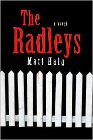 Matt Haig: The Radleys (2010, Free Press)