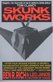 Leo Janos, Ben R. Rich: Skunk Works (Paperback, 1996, Back Bay Books)