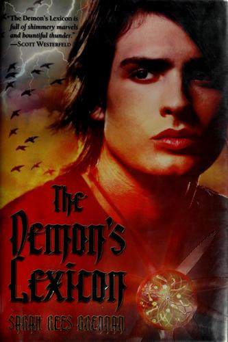 Sarah Rees Brennan: The demon's lexicon (2009, Margaret K. McElderry Books)