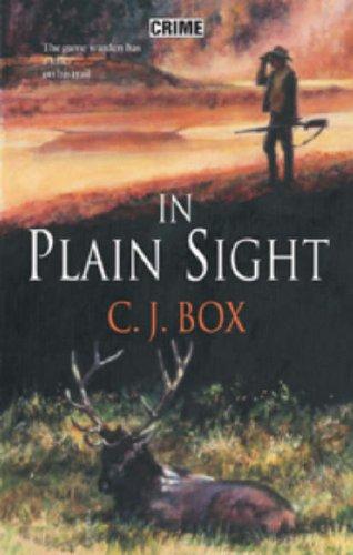 C.J. Box: In Plain Sight (Hardcover, 2006, Robert Hale Ltd)
