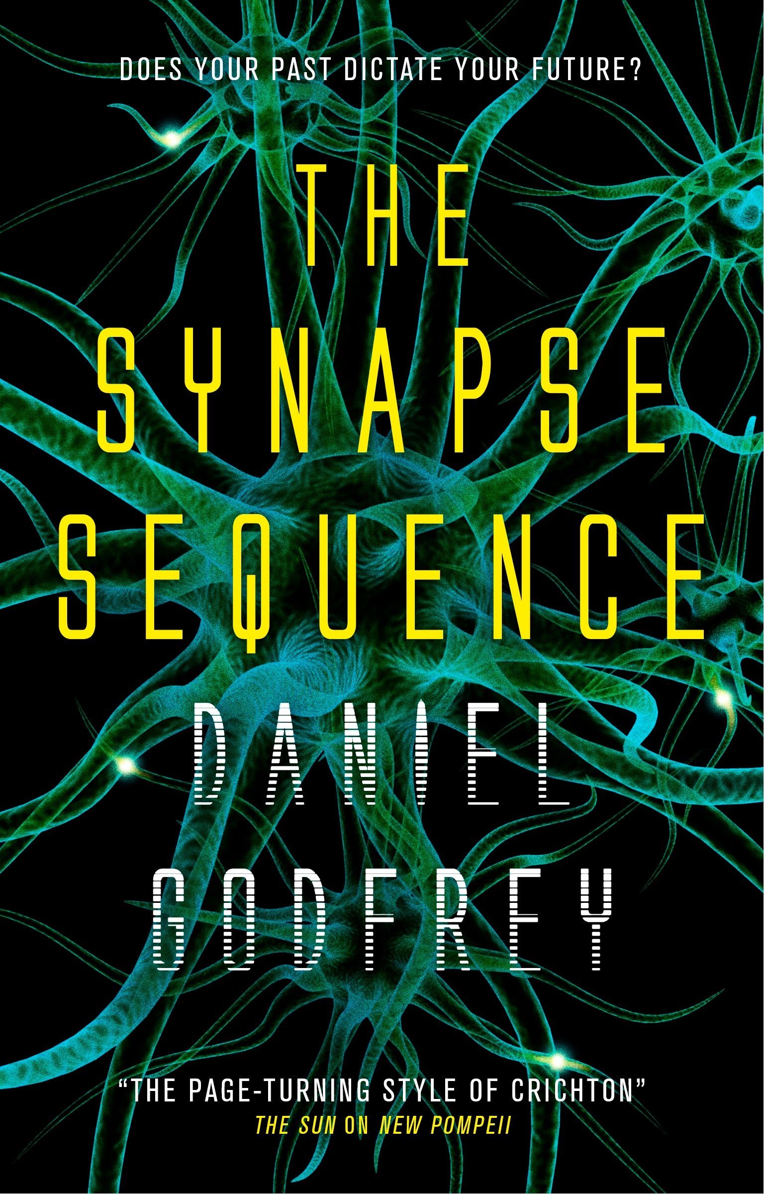 Godfrey, Daniel (Novelist): The synapse sequence (2018)