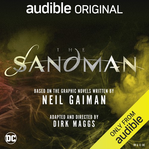 Neil Gaiman, Dirk Maggs, Michael Sheen: The Sandman (AudiobookFormat, 2020, Audible Studios on Brilliance Audio)