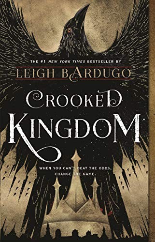 Crooked Kingdom: A Sequel to Six of Crows (Paperback, 2018, Square Fish)