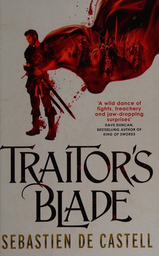 Sebastien De Castell: Traitor's blade (2014, Jo Fletcher Books)
