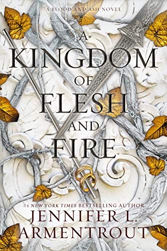 Jennifer L. Armentrout: A Kingdom of Flesh and Fire (Paperback, 2020, Blue Box Press)