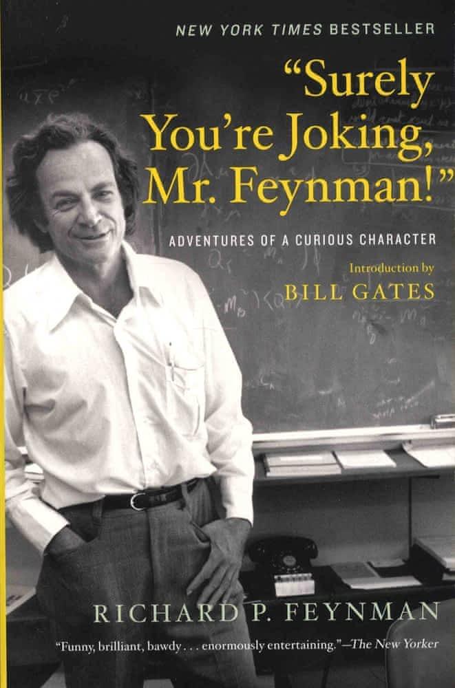 "Surely You're Joking, Mr. Feynman!": Adventures of a Curious Character (2018)