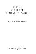 David Attenborough: Zoo quest for a dragon (1986, O.U.P)