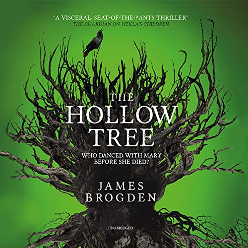 James Brogden: The Hollow Tree (AudiobookFormat, 2021, Blackstone Publishing)