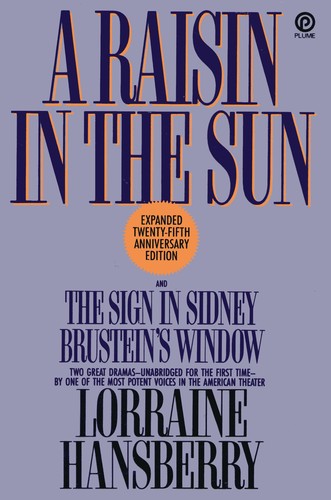 Lorraine Hansberry: A Raisin in the Sun (1987, Plume)