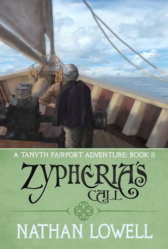 Nathan Lowell: Zypheria's Call (A Tanyth Fairport Adventure) (EBook, 2012, Self Published)