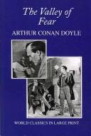 Arthur Conan Doyle: The Valley of Fear (World Classics in Large Print) (World Classics in Large Print) (Paperback, 2007, The Large Print Book Company)