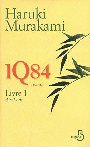 Haruki Murakami: Livre 1 : Avril-Juin (French language)