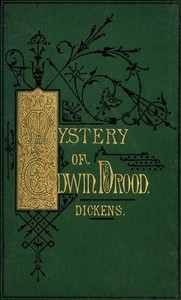 Thomas Power James, Charles Dickens: The Mystery of Edwin Drood (1996, Project Gutenberg)