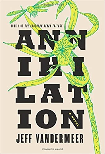 Jeff VanderMeer: Annihilation (Paperback, 2014, Farrar, Straus and Giroux)