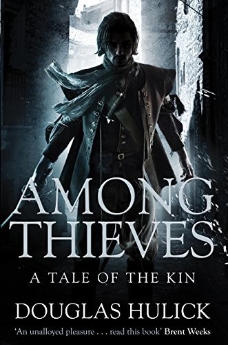 Douglas Hulick: Among Thieves (2011, Tor Books)