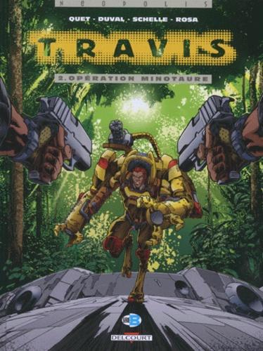 Fred Duval: Travis, tome 2 : Opération Minotaure (French language)