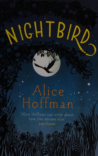 Alice Hoffman: Nightbird (2015, Simon & Schuster Children's)