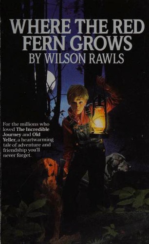 Wilson Rawls: Where the Red Fern Grows (Paperback, 2001, Laurel Leaf Books)