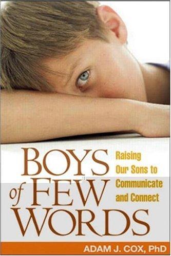 Adam J. Cox: Boys of few words (Paperback, 2006, Guilford Press)