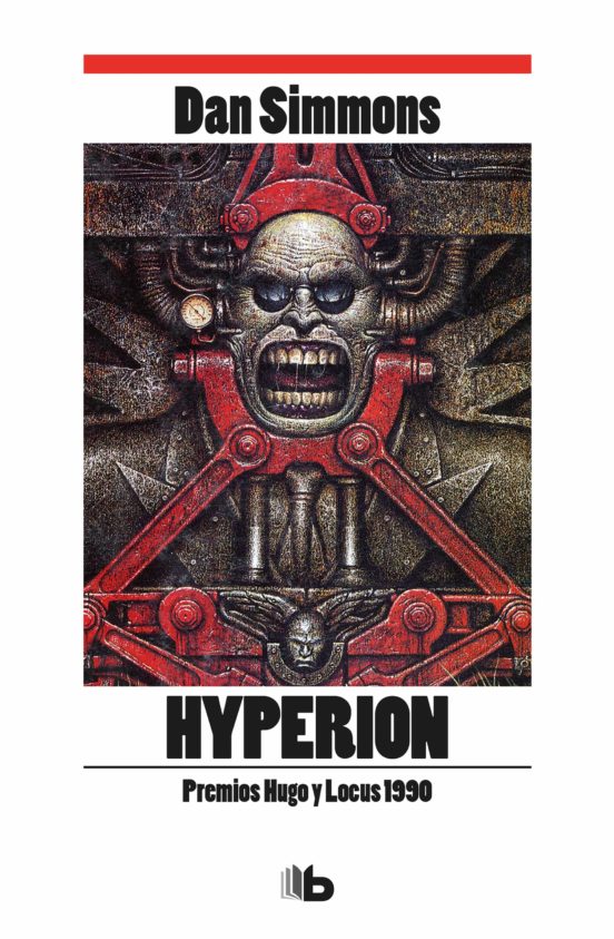 Dan Simmons: Hyperion (Spanish language, 2009, Ediciones B Mexico)