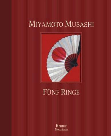 Miyamoto Musashi: Fünf Ringe (German language, 2002, Droemersche Verlagsanstalt Th. Knaur Nachf., GmbH & Co.)
