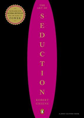 Robert Greene: The Art of Seduction (2001, Viking Adult)