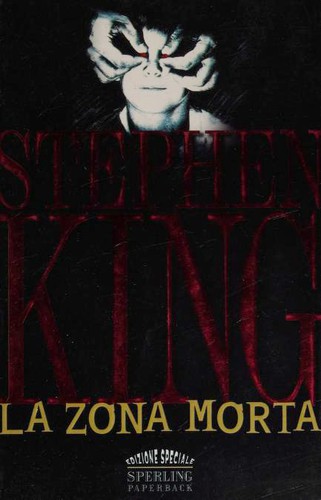 Stephen King: La zona morta (Paperback, Italian language, 2001, Sperling paperback)