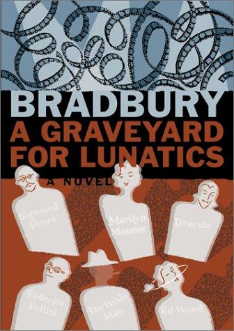 A graveyard for lunatics (2001, Perennial)