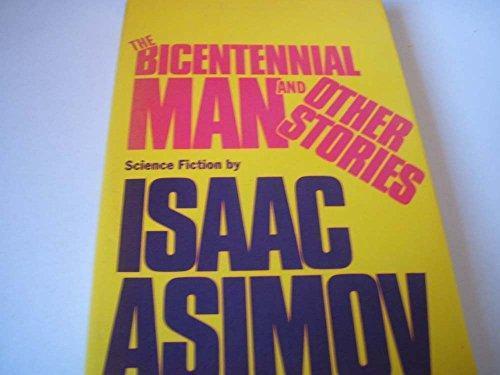 Isaac Asimov: Bicentennial Man and Other Stories (1977)