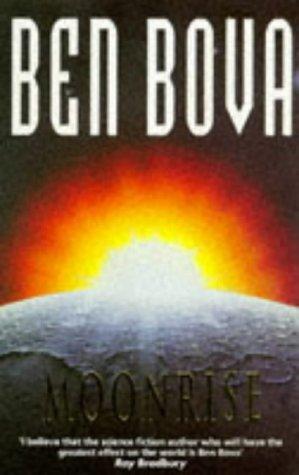 Ben Bova: Moonrise (Paperback, 1997, New English Library Ltd)