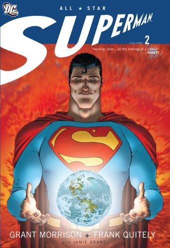 Frank Quitely, Grant Morrison, Jamie Grant: All Star Superman: Volume Two (2008, DC Comics)