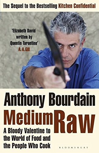 Medium Raw (Hardcover, 2010, Bloomsbury Publishing PLC)