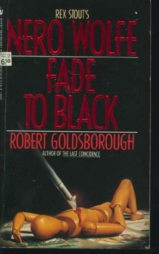Robert Goldsborough: Fade to Black (Paperback, 1991, Bantam Rack Edition, Brand: Bantam Rack Edition)