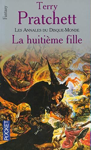 Terry Pratchett: La Huitieme Fille (Paperback, French language, 1987, Pocket)