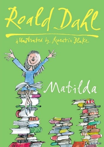 Roald Dahl: Matilda (2010, Jonathan Cape, Brand: Jonathan Cape)