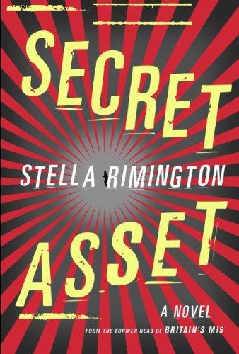 Stella Rimington: Secret Asset (Liz Carlyle) (Hardcover, 2007, Knopf)