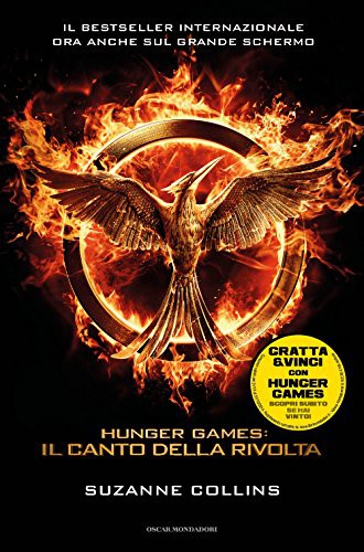 Suzanne Collins, Mondadori: Il canto della rivolta. Italian edition of Mockingjay - Hunger Games volume 3 (Paperback, 2013, French and European Publications Inc)