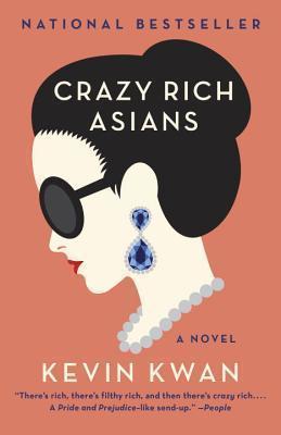 Kevin Kwan: Crazy Rich Asians (Paperback, 2014, Anchor Books)