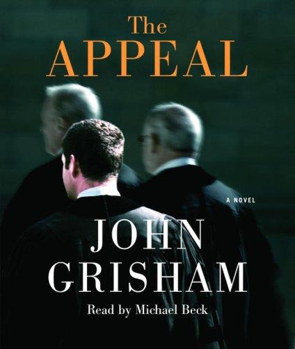 John Grisham: The Appeal (John Grisham) (AudiobookFormat, 2008, Random House Audio)