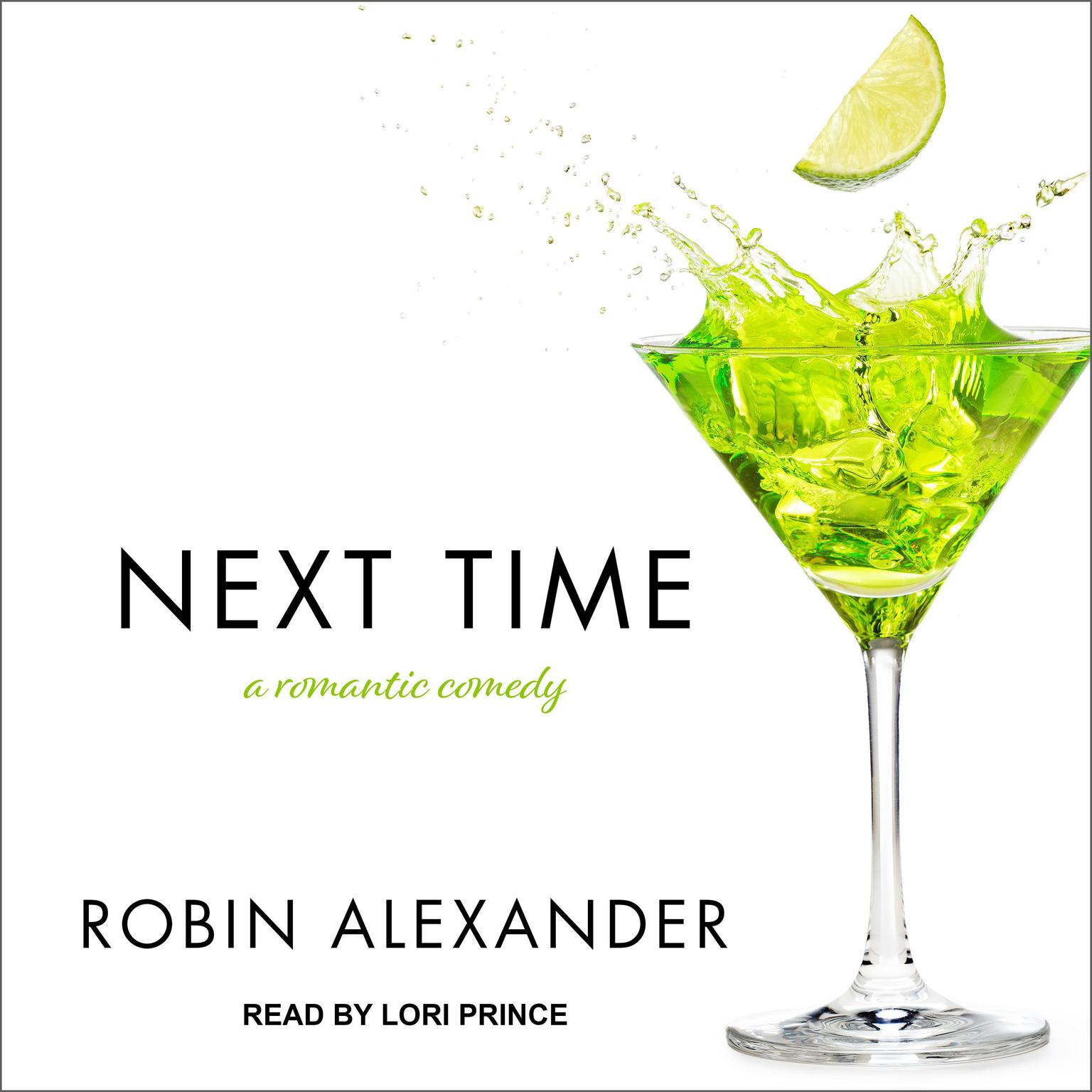 Robin Alexander: Next Time (AudiobookFormat, 2015, Intaglio)