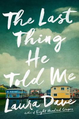 Laura Dave: Last Thing He Told Me (2021, Simon & Schuster)