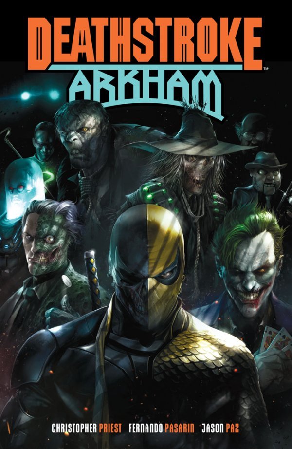 Christopher J. Priest: Deathstroke: Arkham (Paperback, 2019, DC Comics)