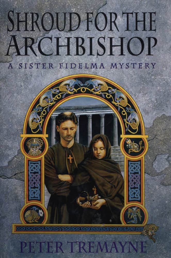Peter Tremayne: Shroud for the Archbishop (Hardcover, 1996, Ulverscroft Large Print)