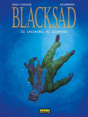 Juan Díaz Canales, Juanjo Guarnido: Blacksad. El infierno, el silencio (2014, Norma editorial)