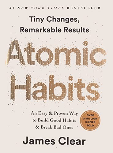 James Clear: Atomic Habits (Hardcover, 2018, James Clear)